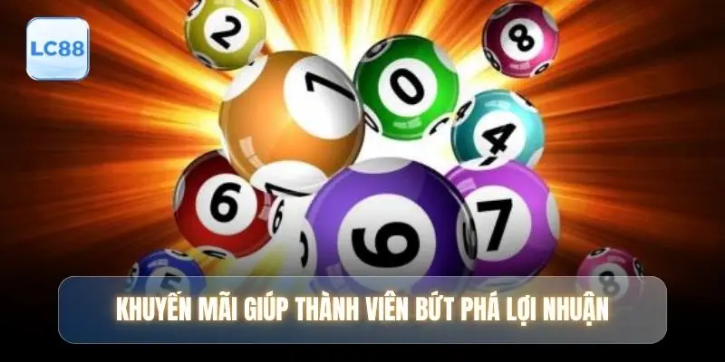 Khuyến mãi giúp thành viên bứt phá lợi nhuận